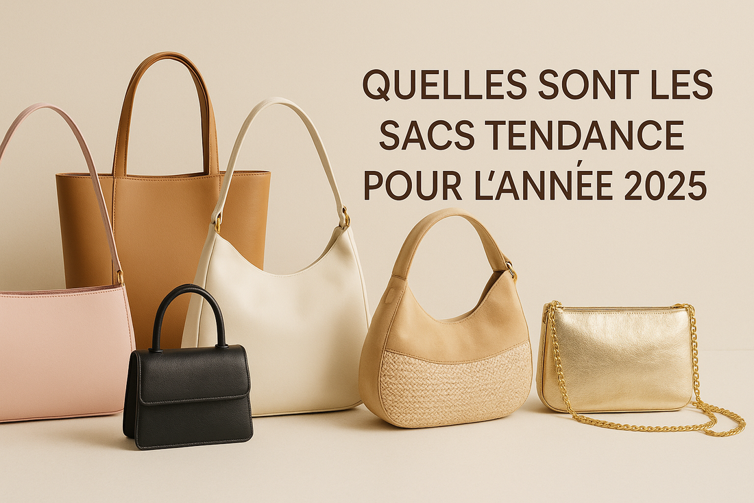 Quels sont les sacs à mains tendances pour 2025 ?
