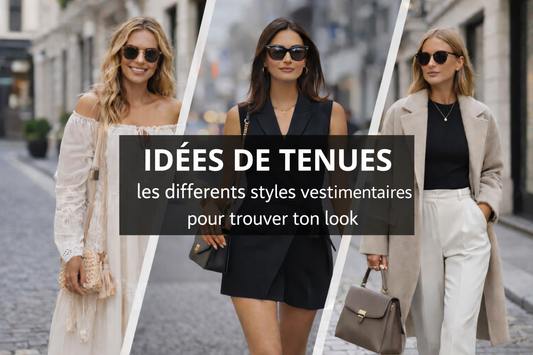 Idées de tenues : les différents styles vestimentaires pour trouver ton look