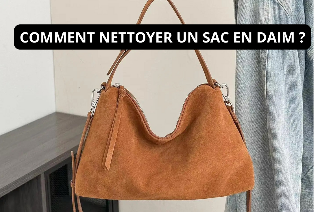 Comment Nettoyer un Sac en Daim ?